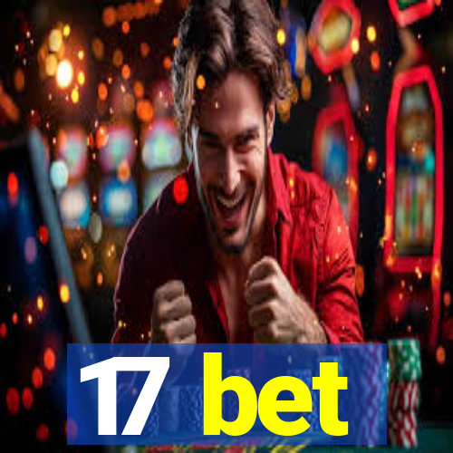 17 bet